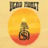 Dead Money - Dead Money