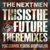 The Nextmen - This Is the Future (The Remixes) - EP